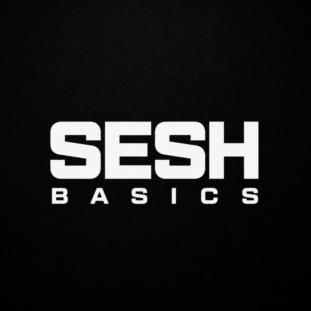SESH BASICS